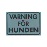 Skylt Varning för hunden, Grå (2 stl)